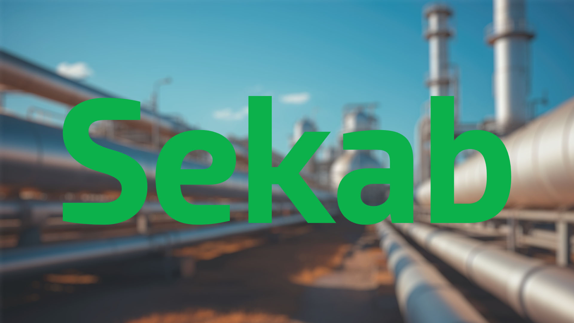 The word "Sekab" in bold green text is superimposed over a blurred industrial scene with pipelines and chimneys under a clear blue sky.