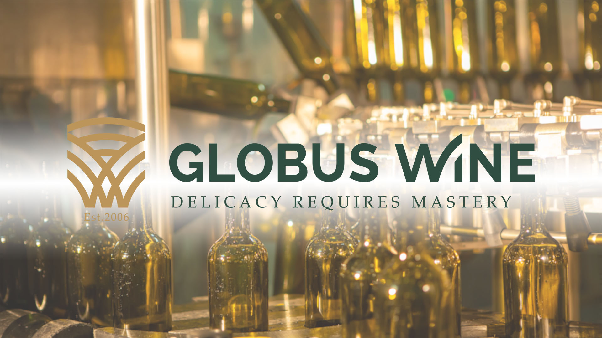 Golden wine bottles on a production line with 'Globus Wine' logo and slogan 'Delicacy Requires Mastery' overlayed. Elegant and refined atmosphere.