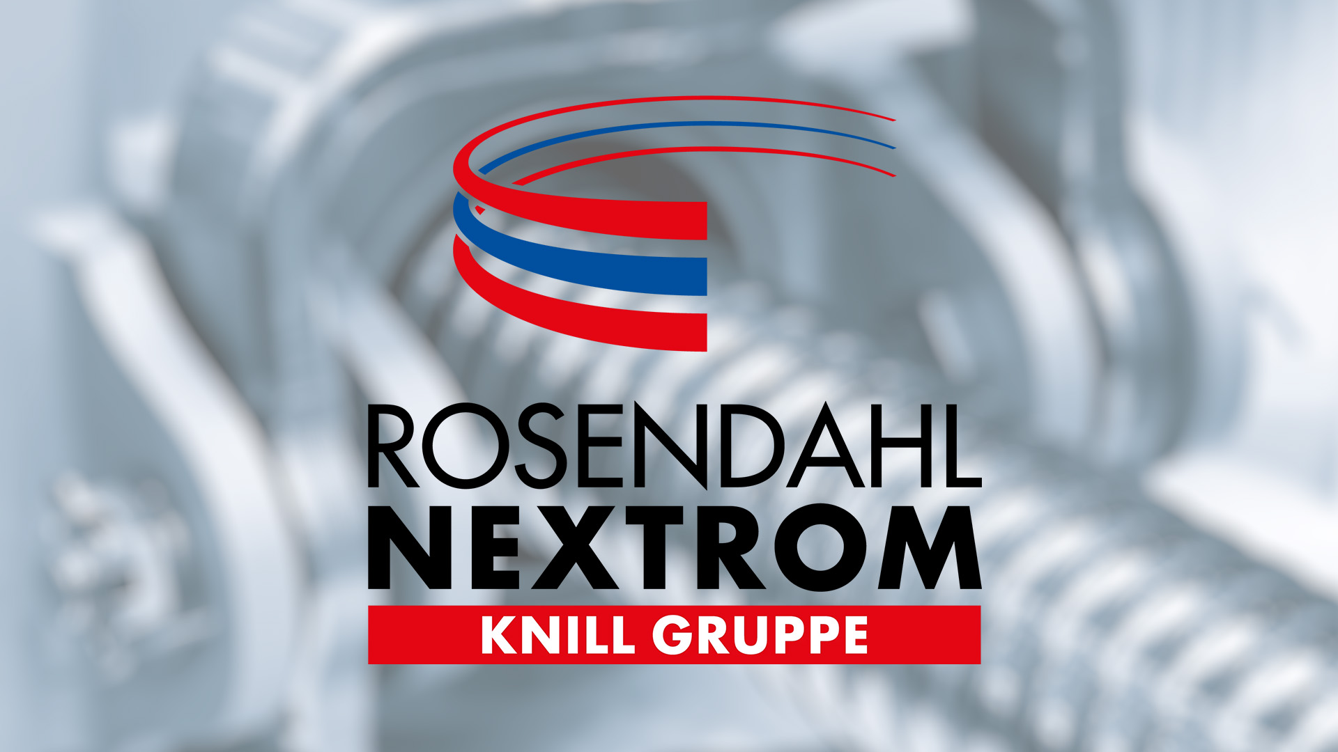 Logo of Rosendahl Nextrom, featuring blue and red curved lines forming a semi-circle. Text reads "Rosendahl Nextrom, Knill Gruppe." Background is a blurred image of machinery, conveying innovation in industrial technology.