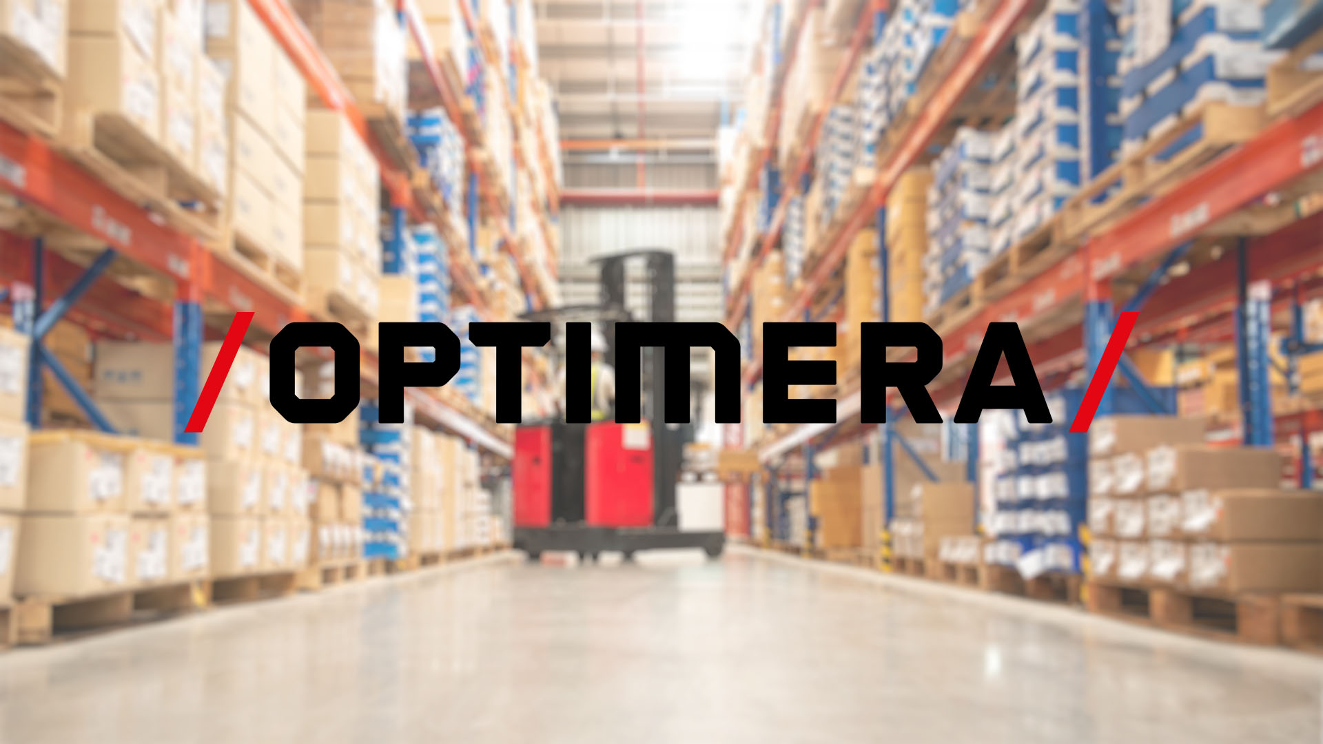 Blurred warehouse scene with tall shelves of boxes flanking a central aisle. Bold black text reads "OPTIMERA" conveying efficiency.