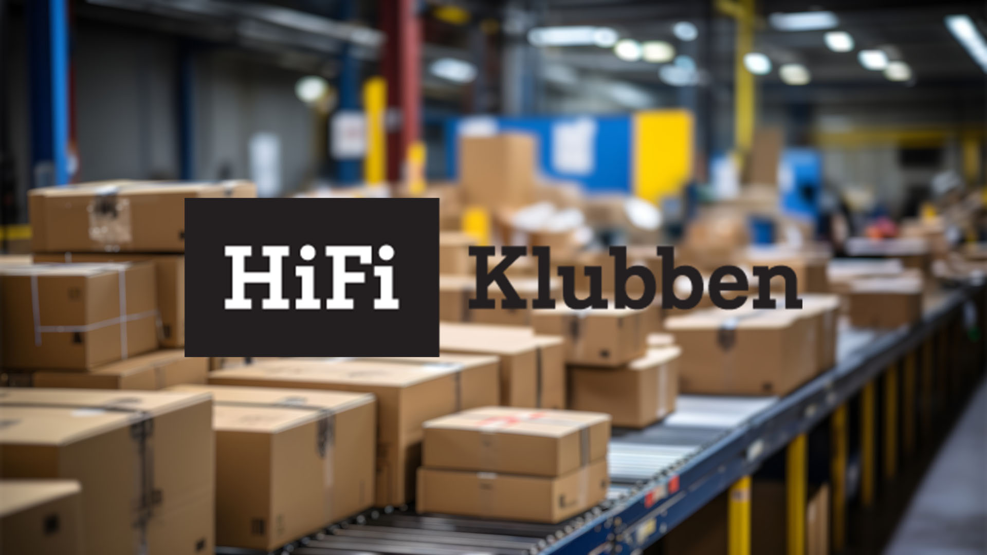 A warehouse with numerous brown packages on a conveyor belt, featuring the "HiFi Klubben" logo.